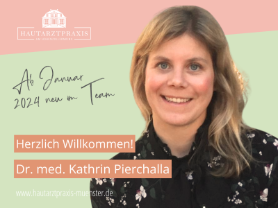 Dr med Kathrin Pierchalla | Hautarztpraxis am Hohenzollernring | Prof Dr Steinke | Münster